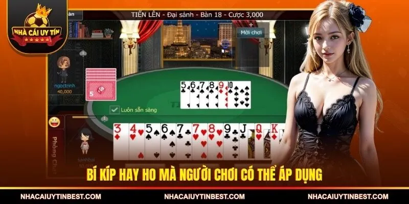 Bí kíp hay ho mà người chơi có thể áp dụng