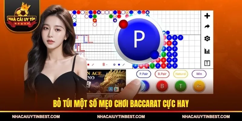 Bỏ túi một số mẹo chơi baccarat cực hay