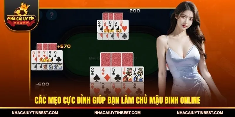 Các mẹo cực đỉnh giúp bạn làm chủ mậu binh online