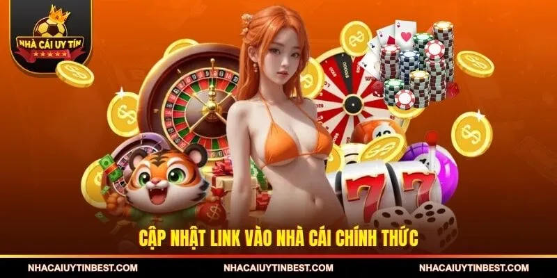 Cập nhật link vào nhà cái chính thức