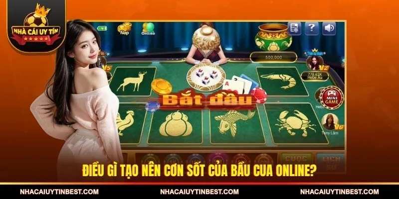 Điều gì tạo nên cơn sốt của bầu cua online?