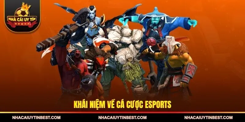 Khái niệm về cá cược esports