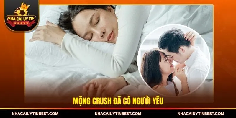 Mộng crush đã có người yêu