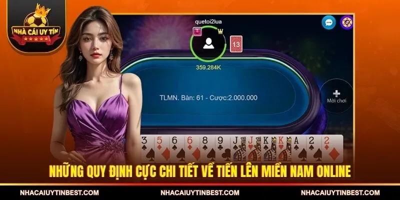 Những quy định cực chi tiết về tiến lên miền Nam online