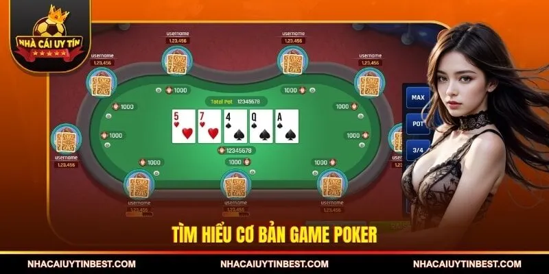 Tìm hiểu cơ bản game Poker 