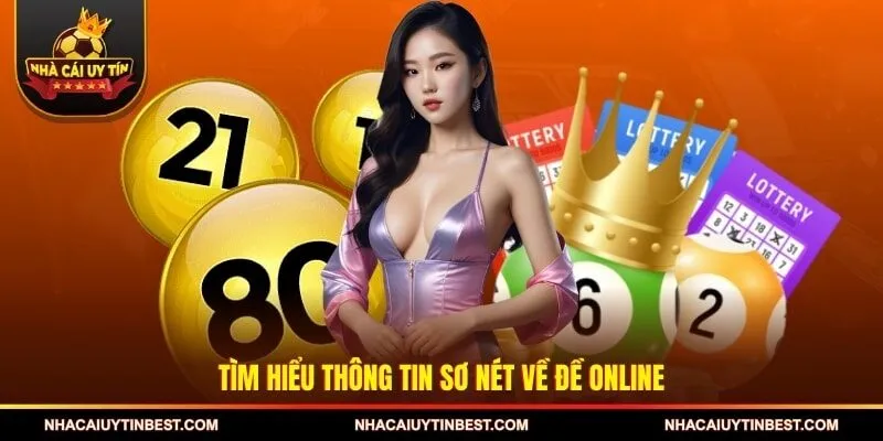 Tìm hiểu thông tin sơ nét về đề online